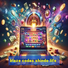 blaze codes shindo life